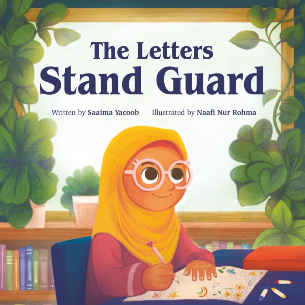 The Letters Stand Guard (Quranic Sciences for Kids)