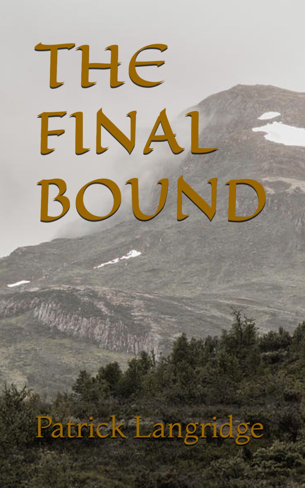 THE FINAL BOUND (Bound for)