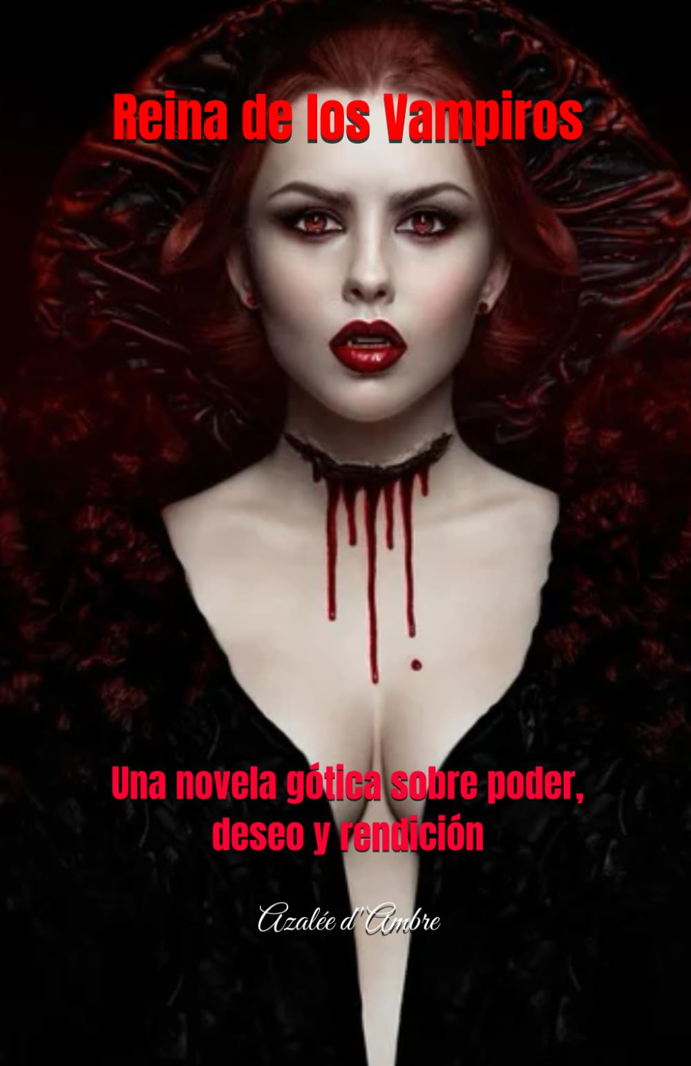 Reina de los Vampiros: Una novela gótica sobre poder, deseo y rendición