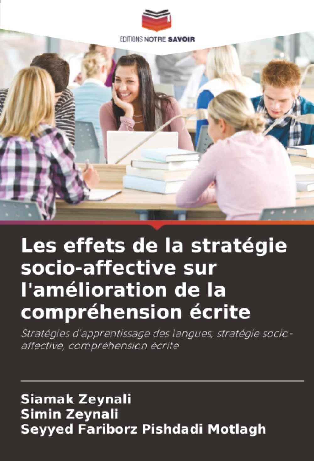 Les effets de la stratégie socio-affective sur l'amélioration de la compréhension écrite: Stratégies d'apprentissage des langues, stratégie socio-affective, compréhension écrite