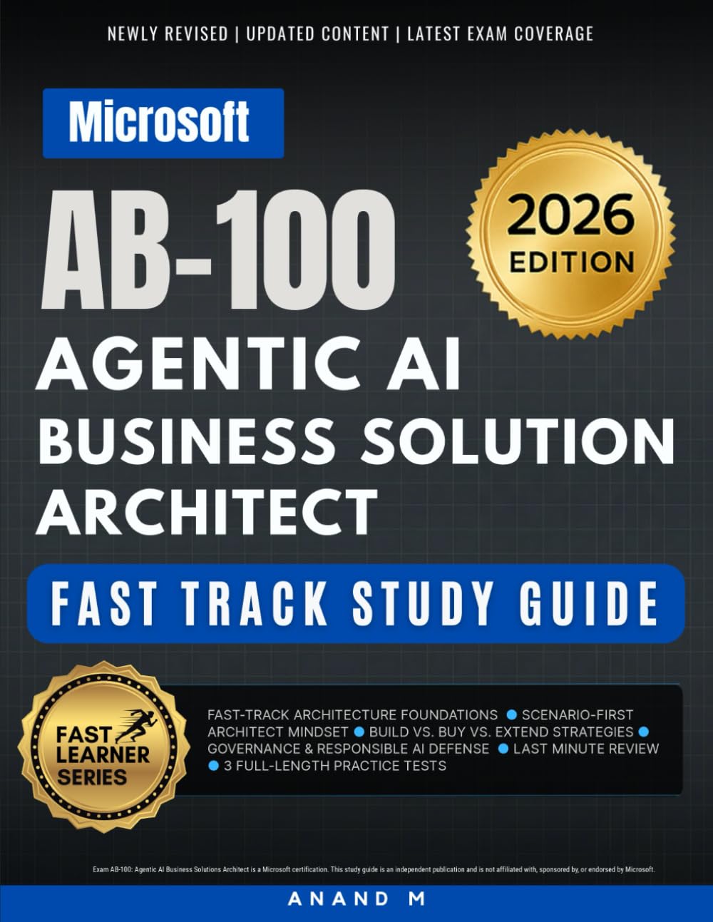 Microsoft AB-100 : Agentic AI Business Solution Architect Fast Track Study Guide