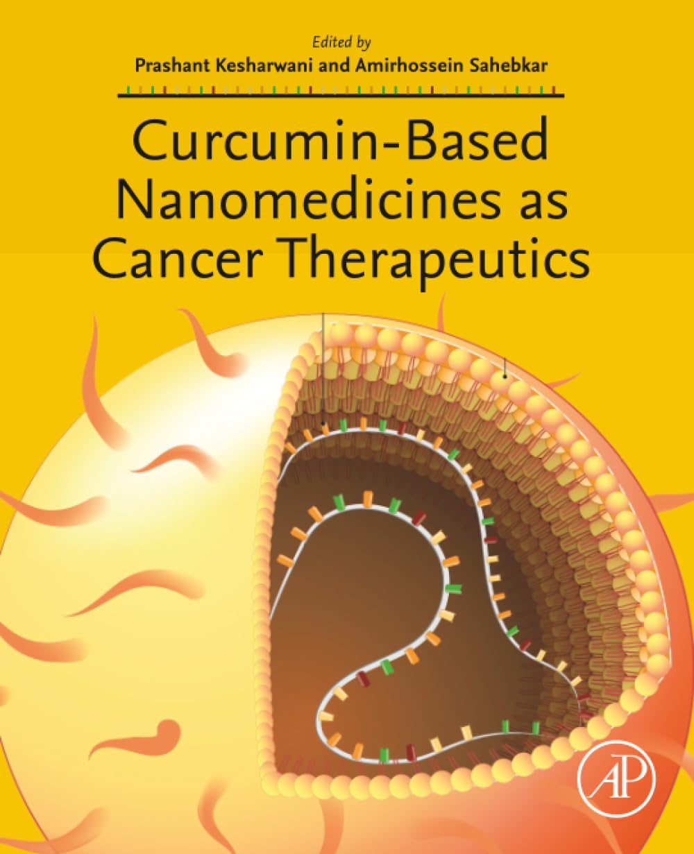 Curcumin-Based Nanomedicines as Cancer Therapeutics
