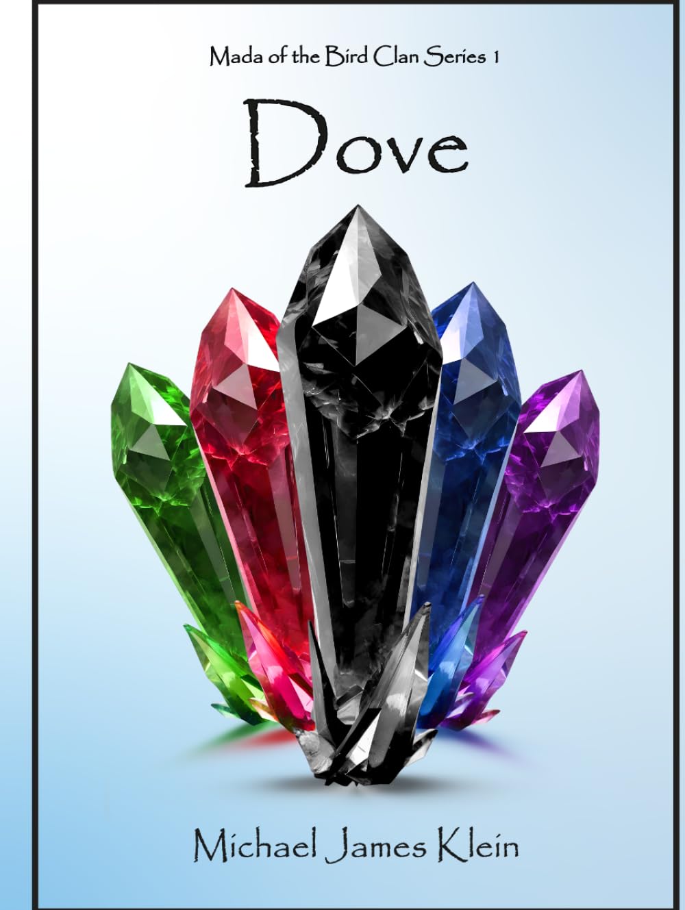 Dove: Mada of the Bird Clan Series 1