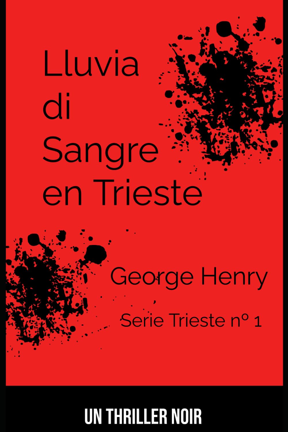 Lluvia de Sangre en Trieste: Serie Trieste nº 1