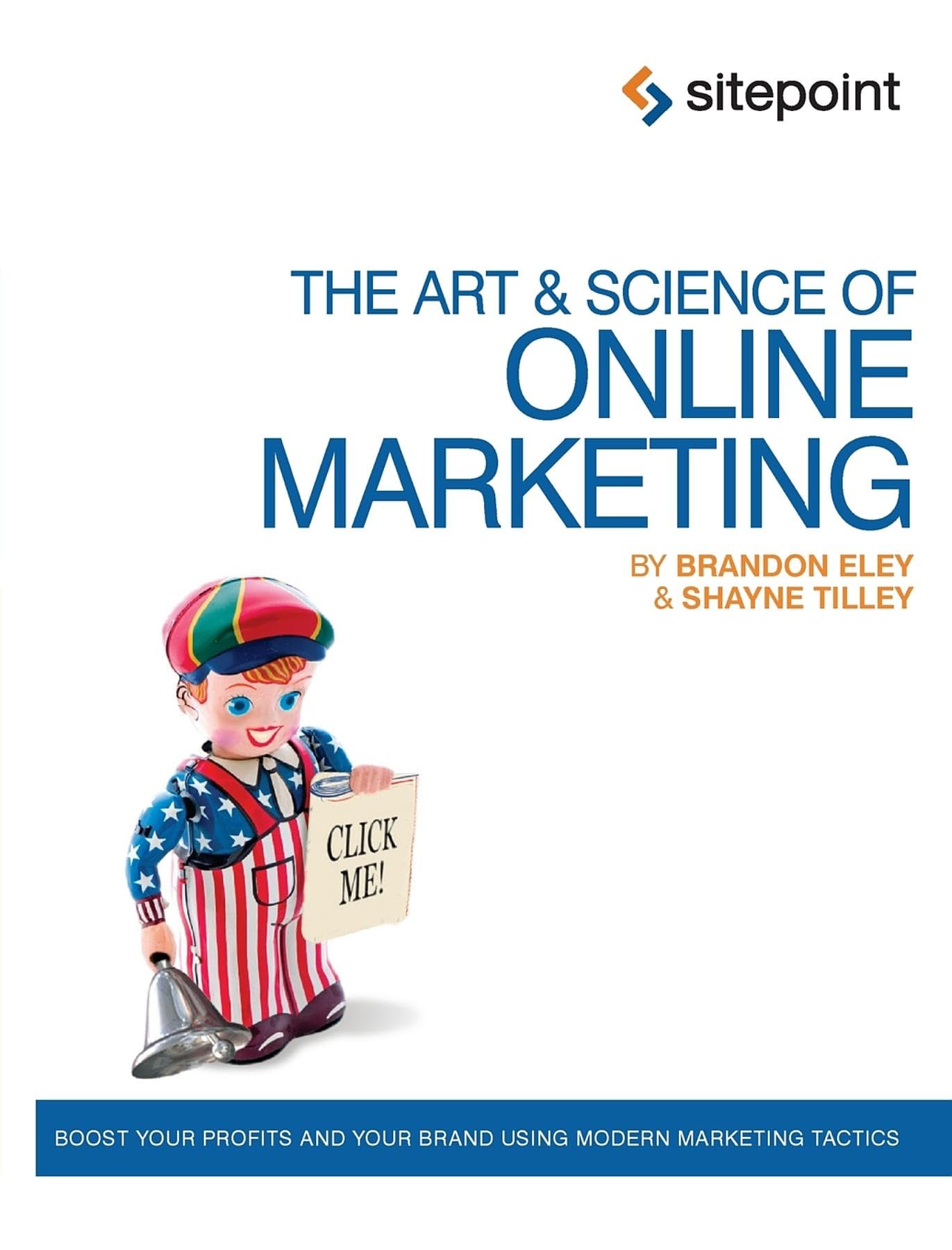 Online Marketing Inside Out (Online Marketing: Sitepoint) Paperback – July 7, 2009