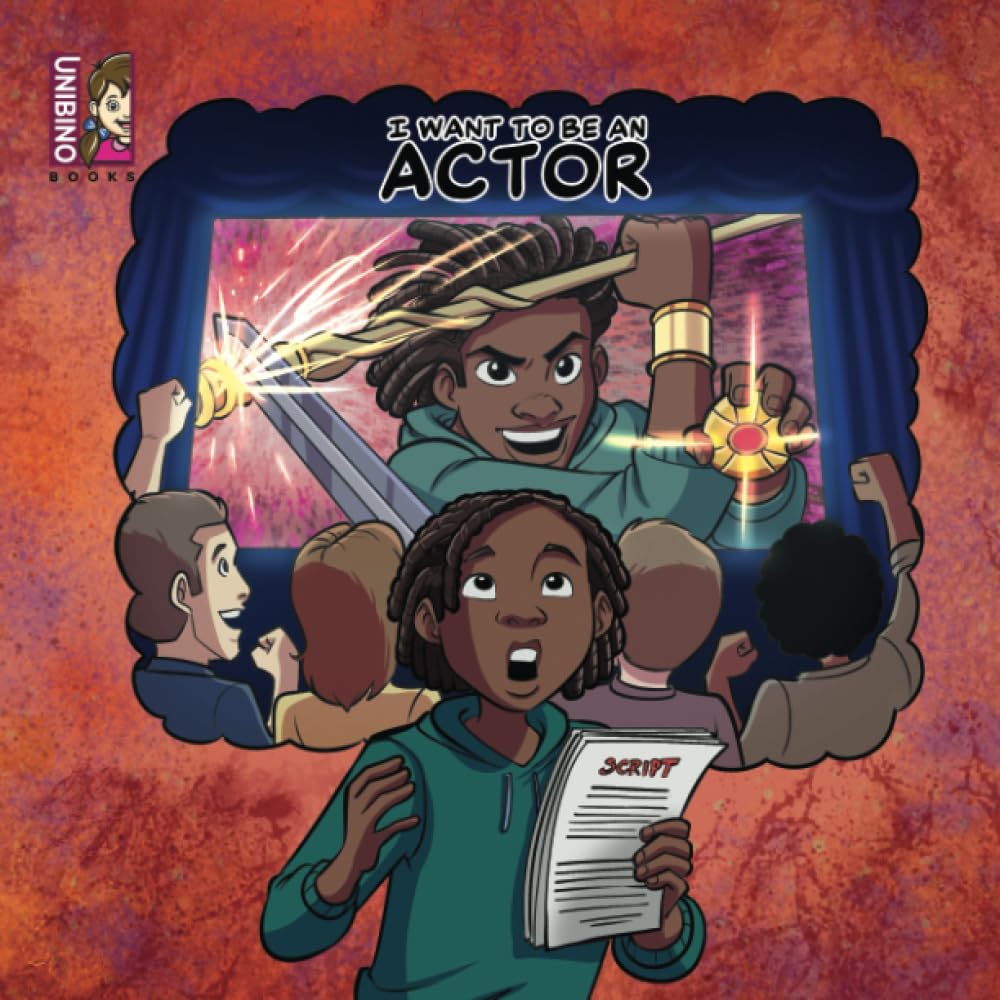 I Want To Be An Actor: Explore Acting as a Career