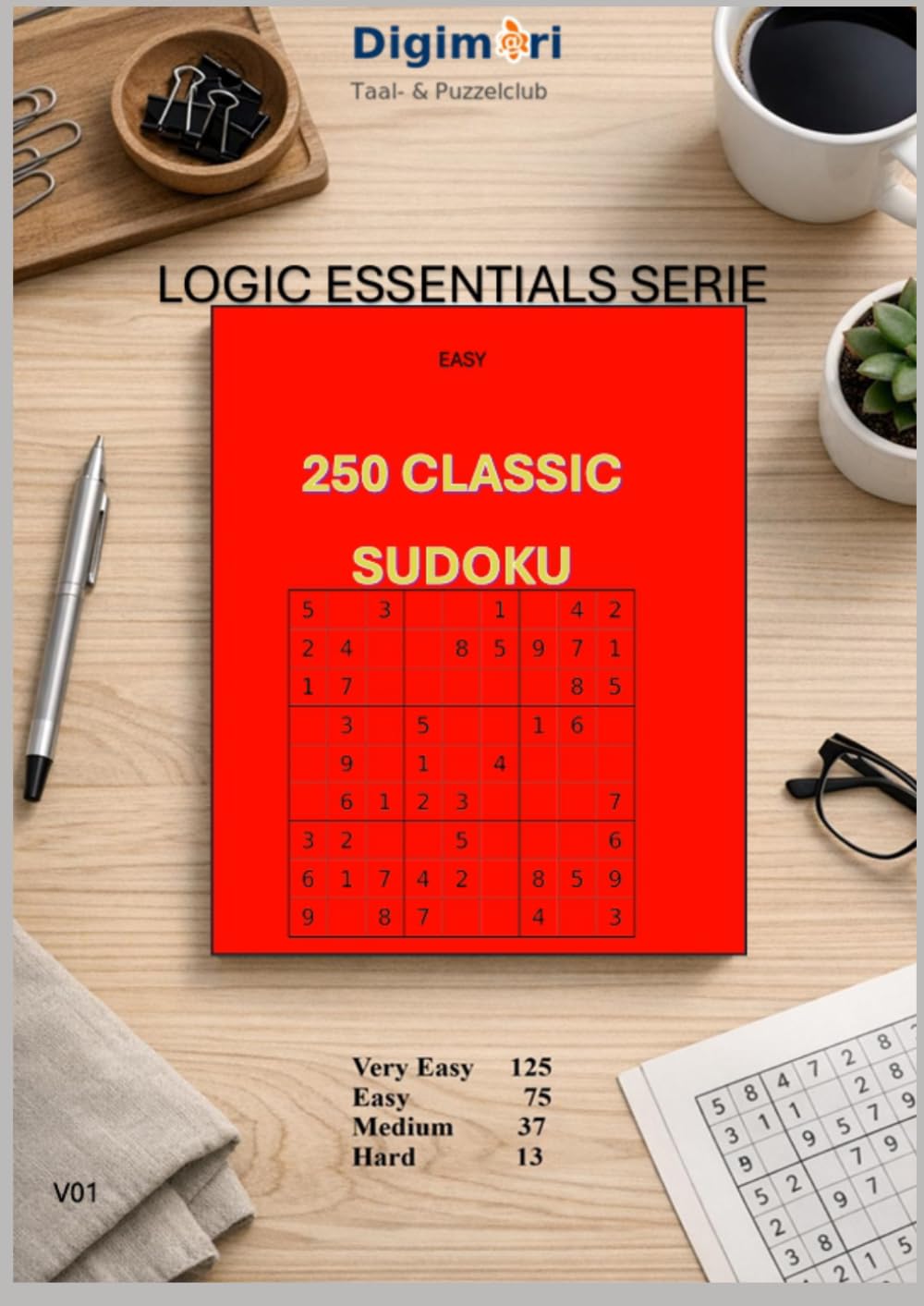LOGIC ESSENTIALS SUDOKU CLASSIC EASY: 250 Puzzles — Level EASY