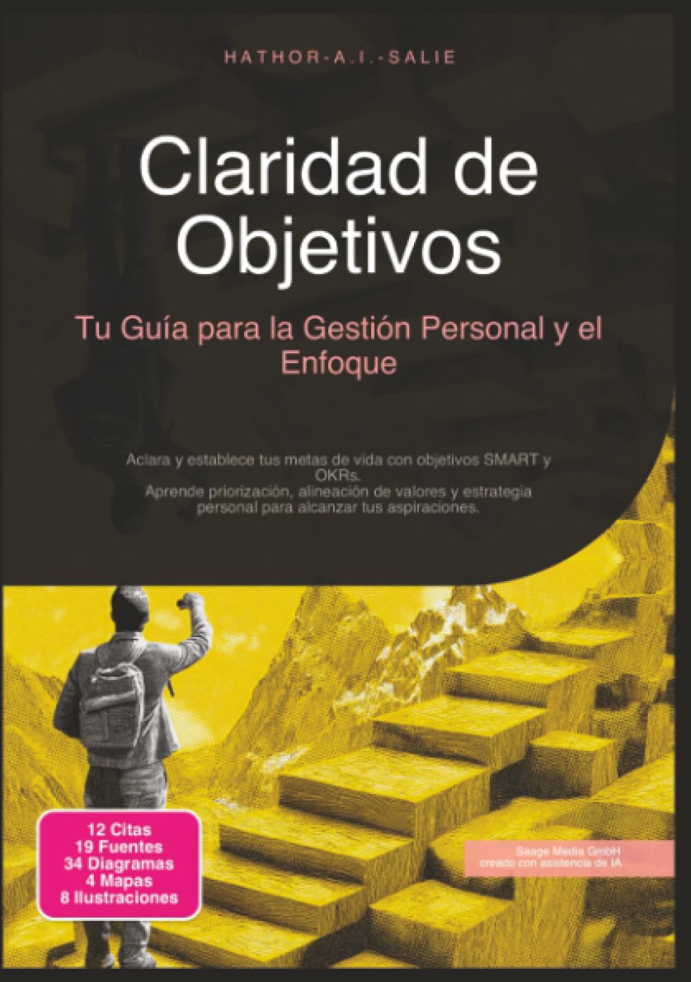 Claridad de Objetivos: Tu Guía para la Gestión Personal y el Enfoque