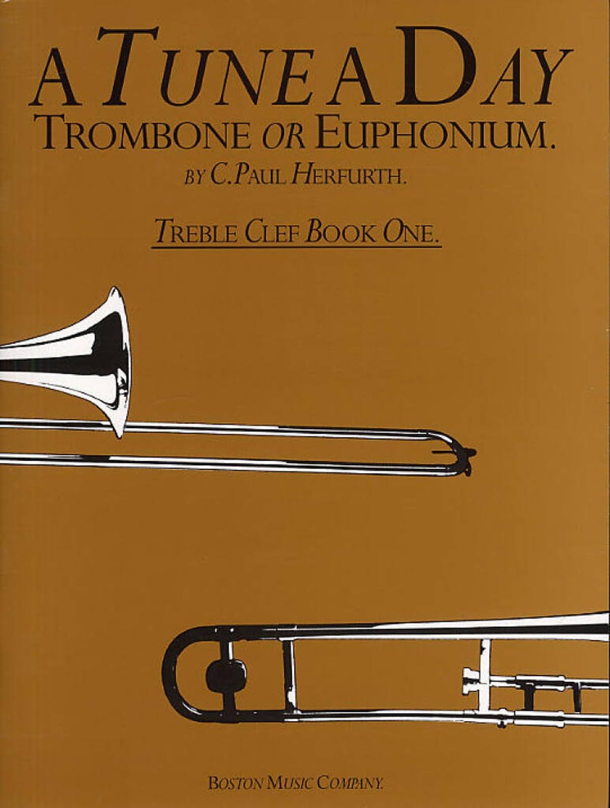 A Tune A Day For Trombone Or Euphonium (TC) 1 by C. Paul Herfurth (Book)