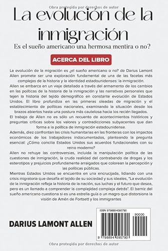 La evolución de la inmigración: ¿Es el sueño americano una hermosa mentira o no ? (Spanish Edition)