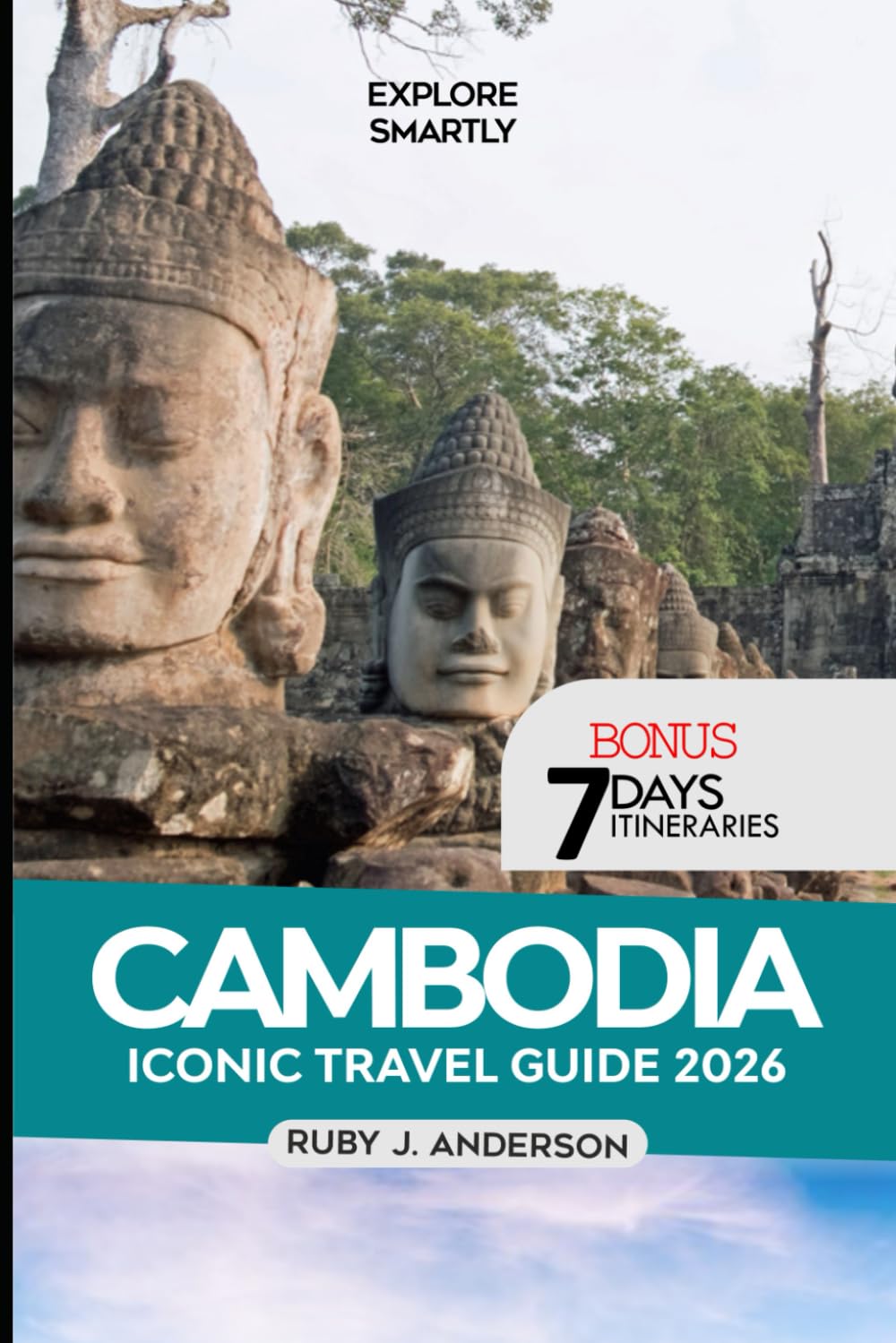 Cambodia Iconic travel Guide 2026: Explore Angkor Temples, Phnom Penh, and Southeast Asia Highlights – Insider Tips, Itineraries & Culture for Smart Travel