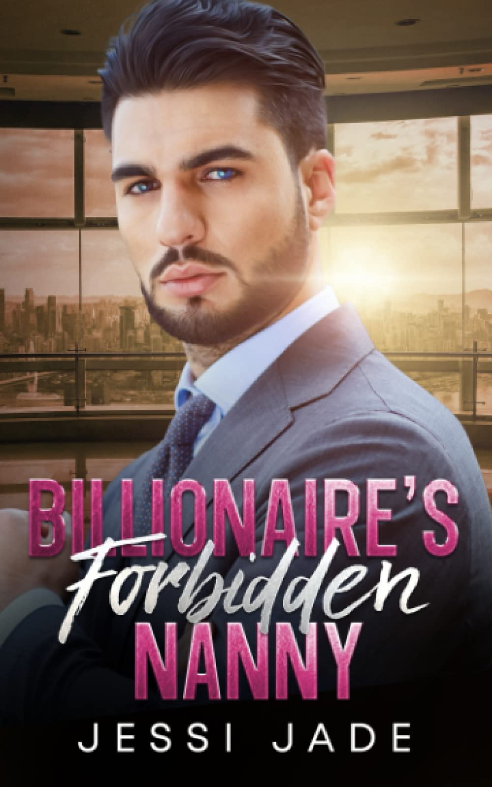 Billionaire's Forbidden Nanny: A Single Dad Surprise Pregnancy Romance (Billionaire Bossmen)