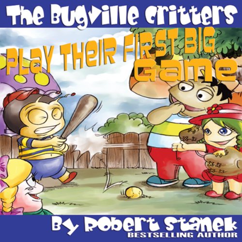 Cover art for The Bugville Critters Play Their First Big Game