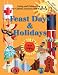 Feast Days & Holidays (Living and Celebrating Our Catholic Customs and Traditions)
