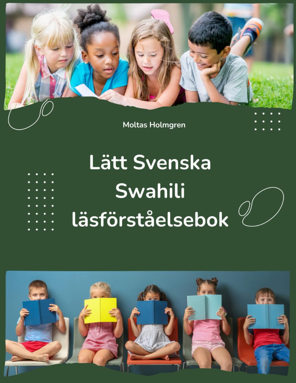 Lätt Svenska Swahili läsförståelsebok: Easy Swedish Swahili Reading Comprehension Book