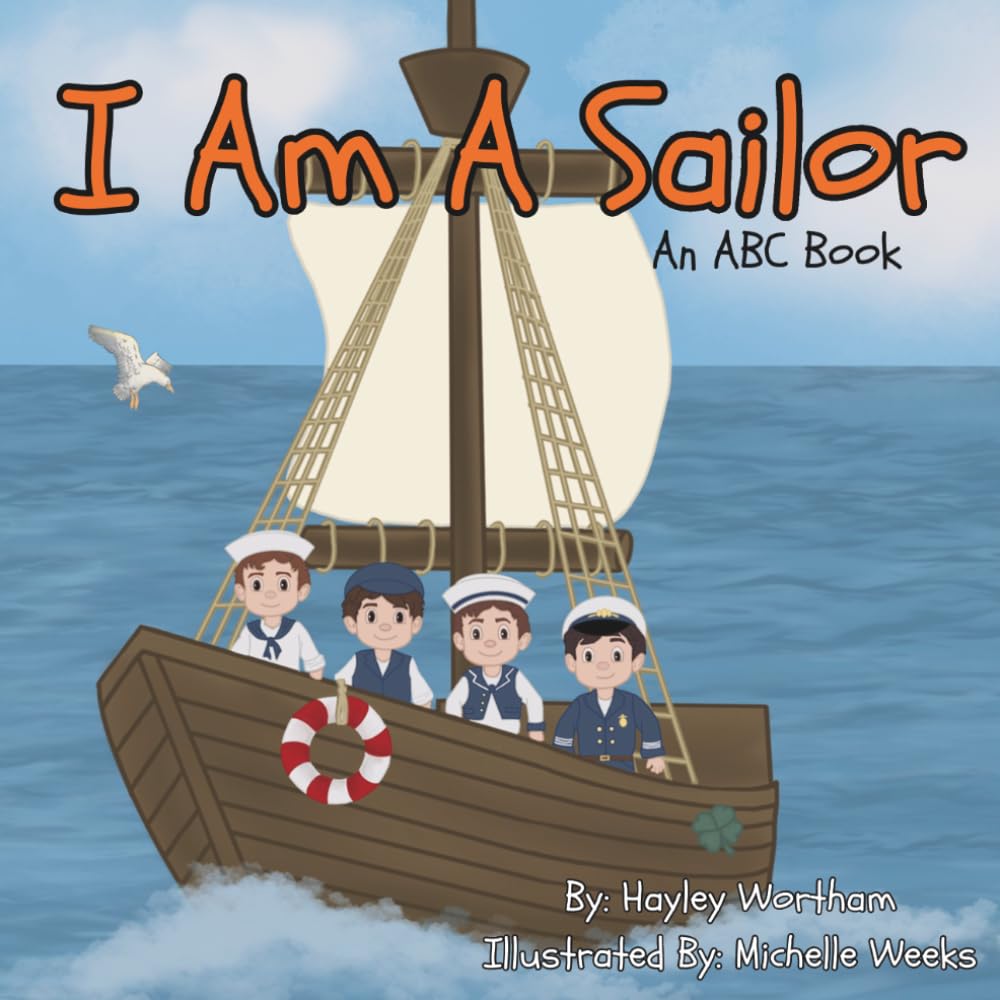 I am a Sailor: An ABC Book
