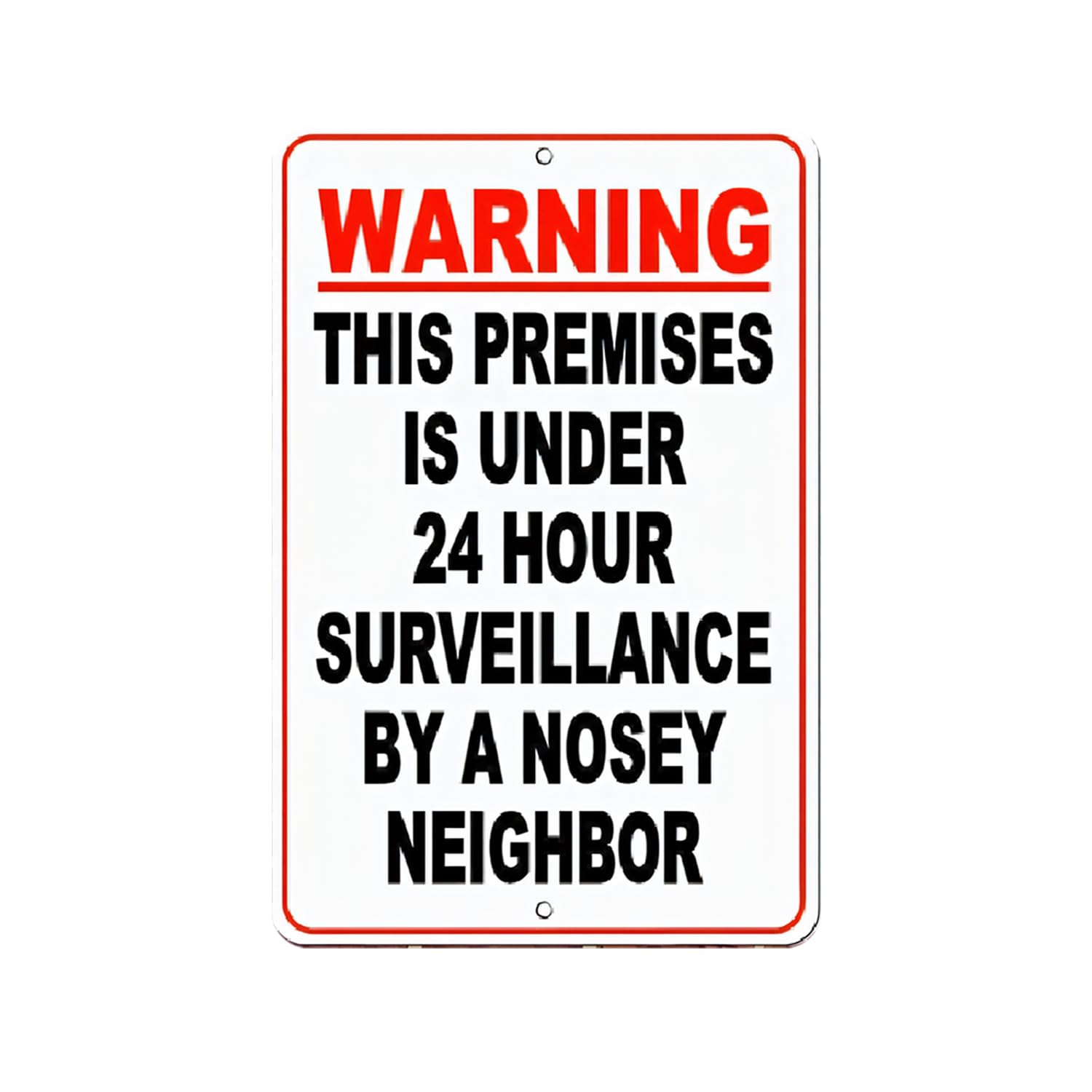 Anceky As Pic Nosey Neighbor Surveillance Tin Sign 8X12 – Vintage Funny Warning Wall Sign
