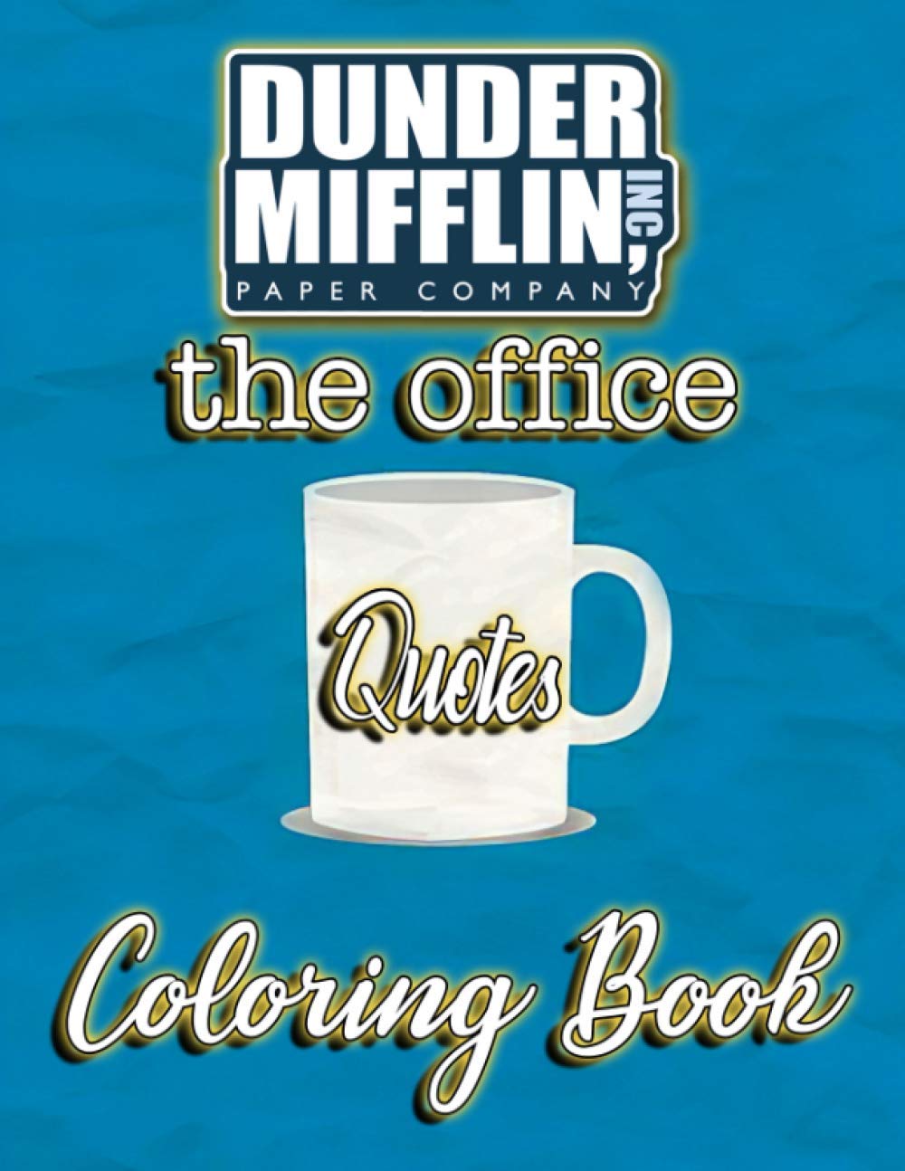 Buy Dunder Mifflin The Office Quotes Coloring Book Great Art Gift For