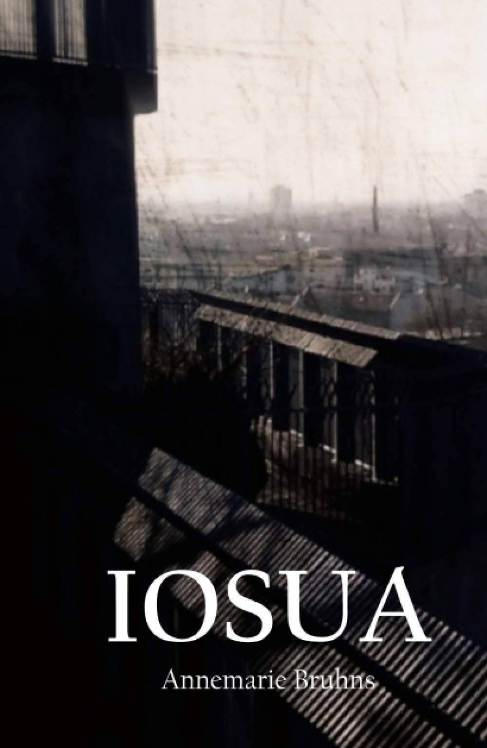 Iosua: Ein Leben im Schatten