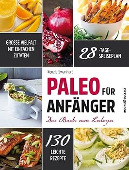 Paperback Paleo für Anfänger: Das Buch zum Loslegen [German] Book