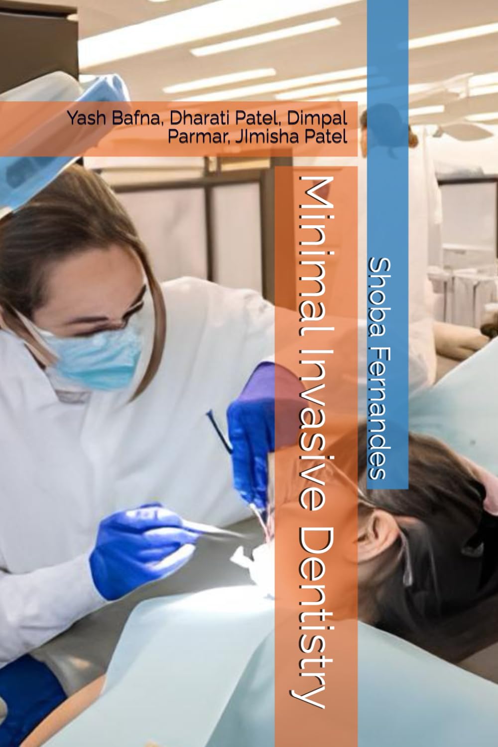 Minimal Invasive Dentistry