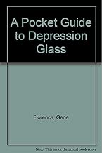 A Pocket Guide to Depression Glass