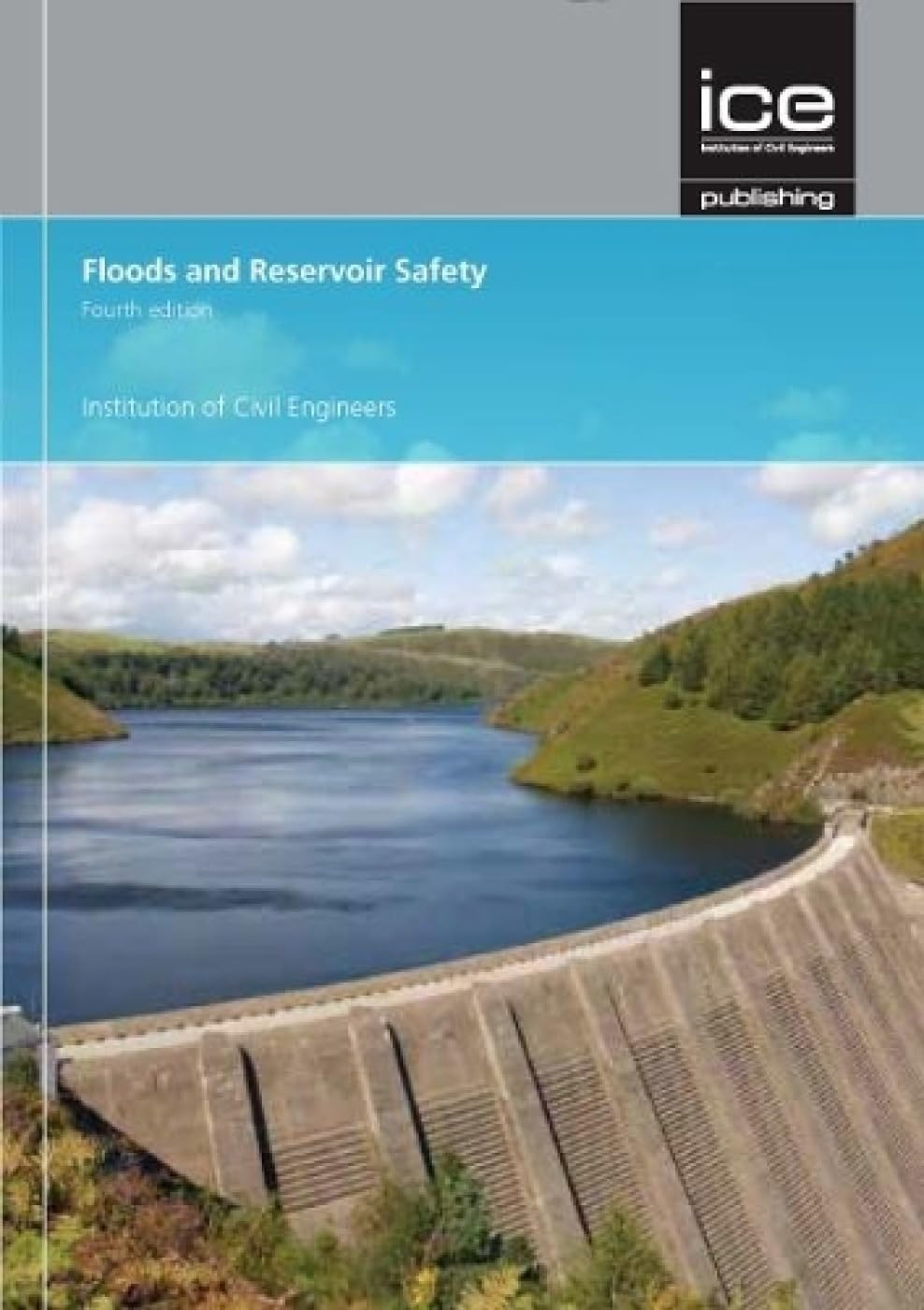 Floods And Reservoir Safety 4Th Edition by P Mason PAPERBACK 9780727760067