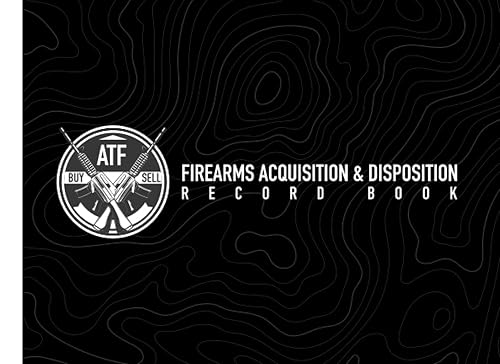 Firearms Acquisition and Disposition Record Book / FFL Log Book / 120 Pages / Easy to fold 8,25x6" ATF Track Gun Inventory Book Journa (FFL Log Book): ... and buyers / ATF model Gun Log Book