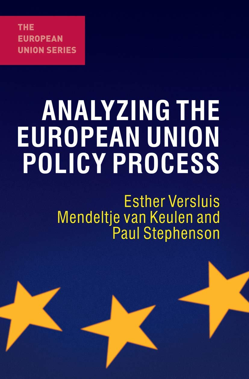 Analyzing the European Union Policy Process: 22 (The European Union Series)