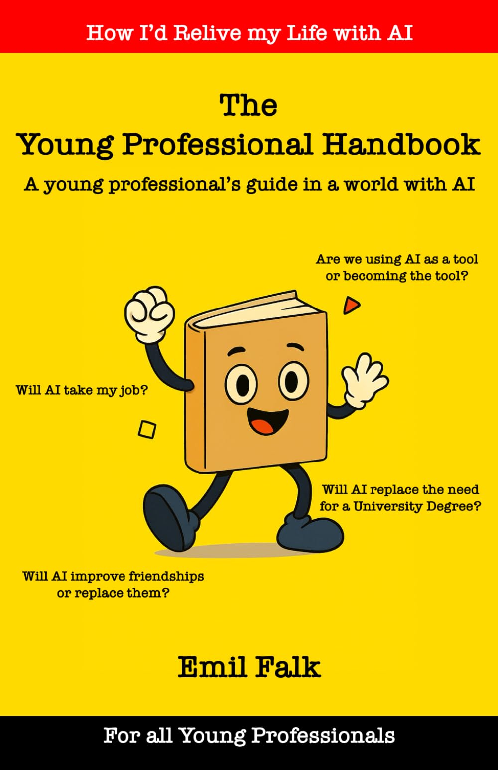 The Young Professional Handbook: A young professionals guide in a world with AI