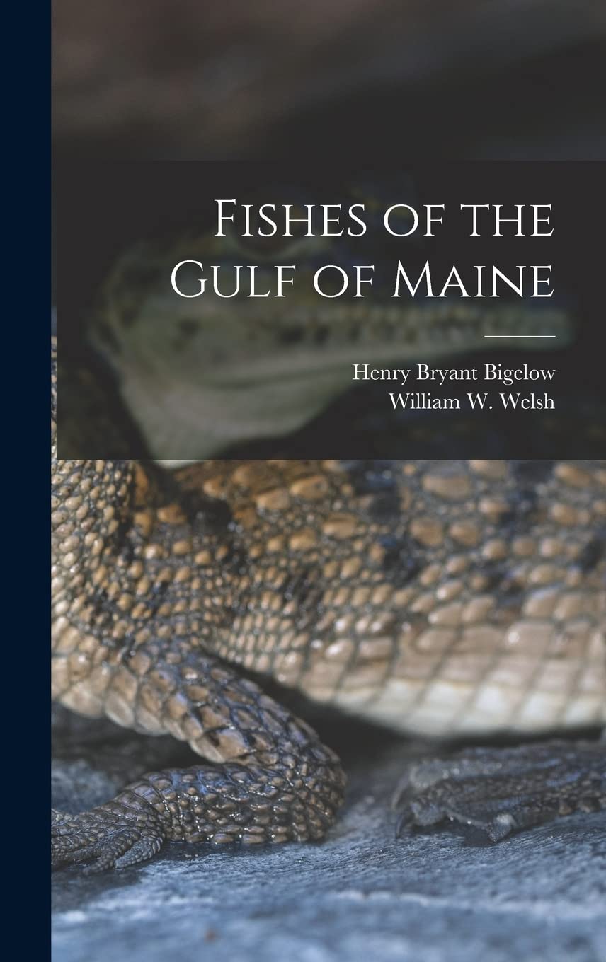 Fishes of the Gulf of Maine      Hardcover – October 27, 2022