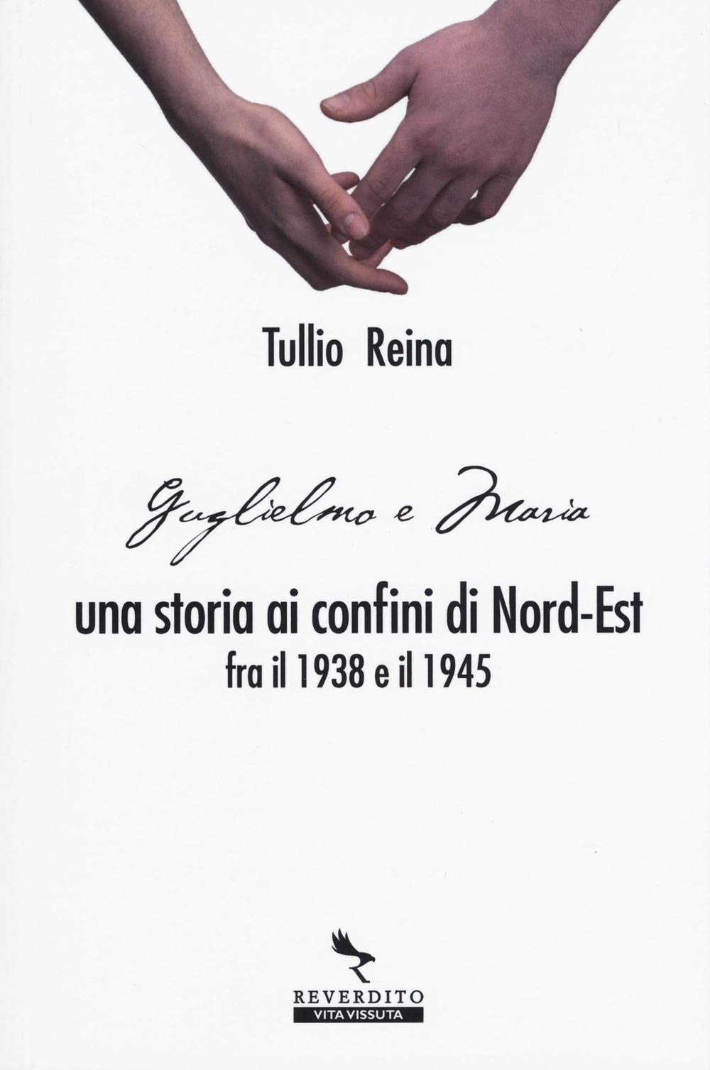Una Storia Ai Confini Del Nord-Est Fra Il 1938 E Il 1945 - 4
