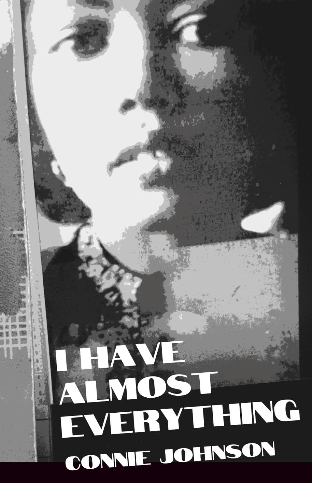 I Have Almost Everything