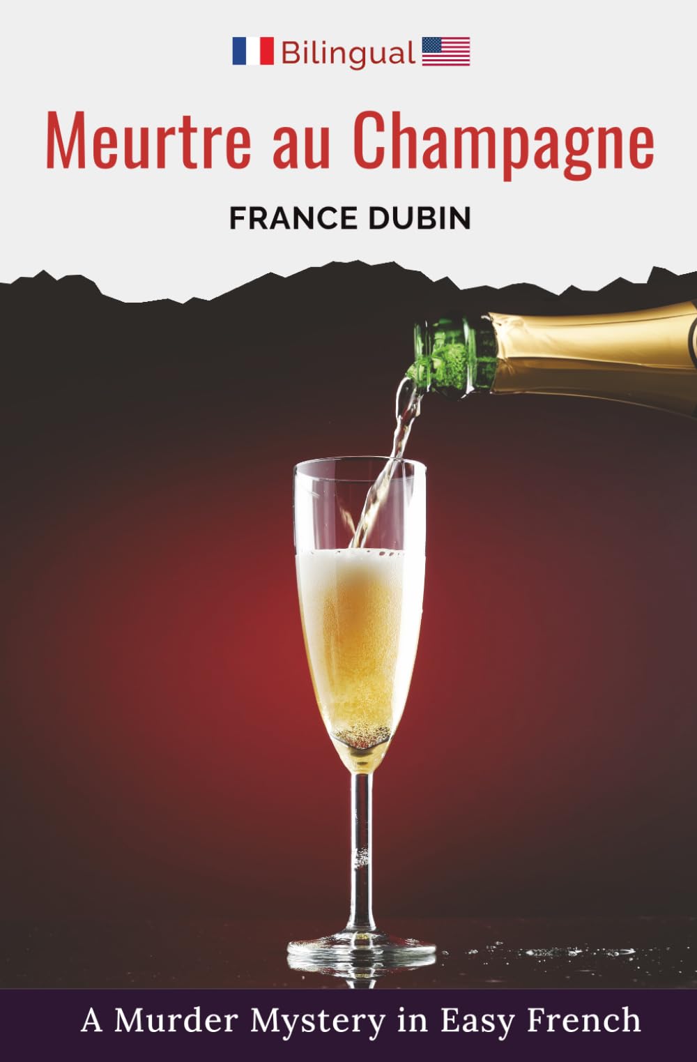 Meurtre au Champagne: A Murder Mystery in Easy French (Petits meurtres français)