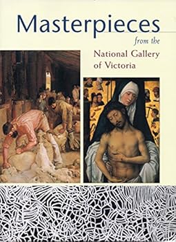 Masterpieces from the National Gallery of Victoria