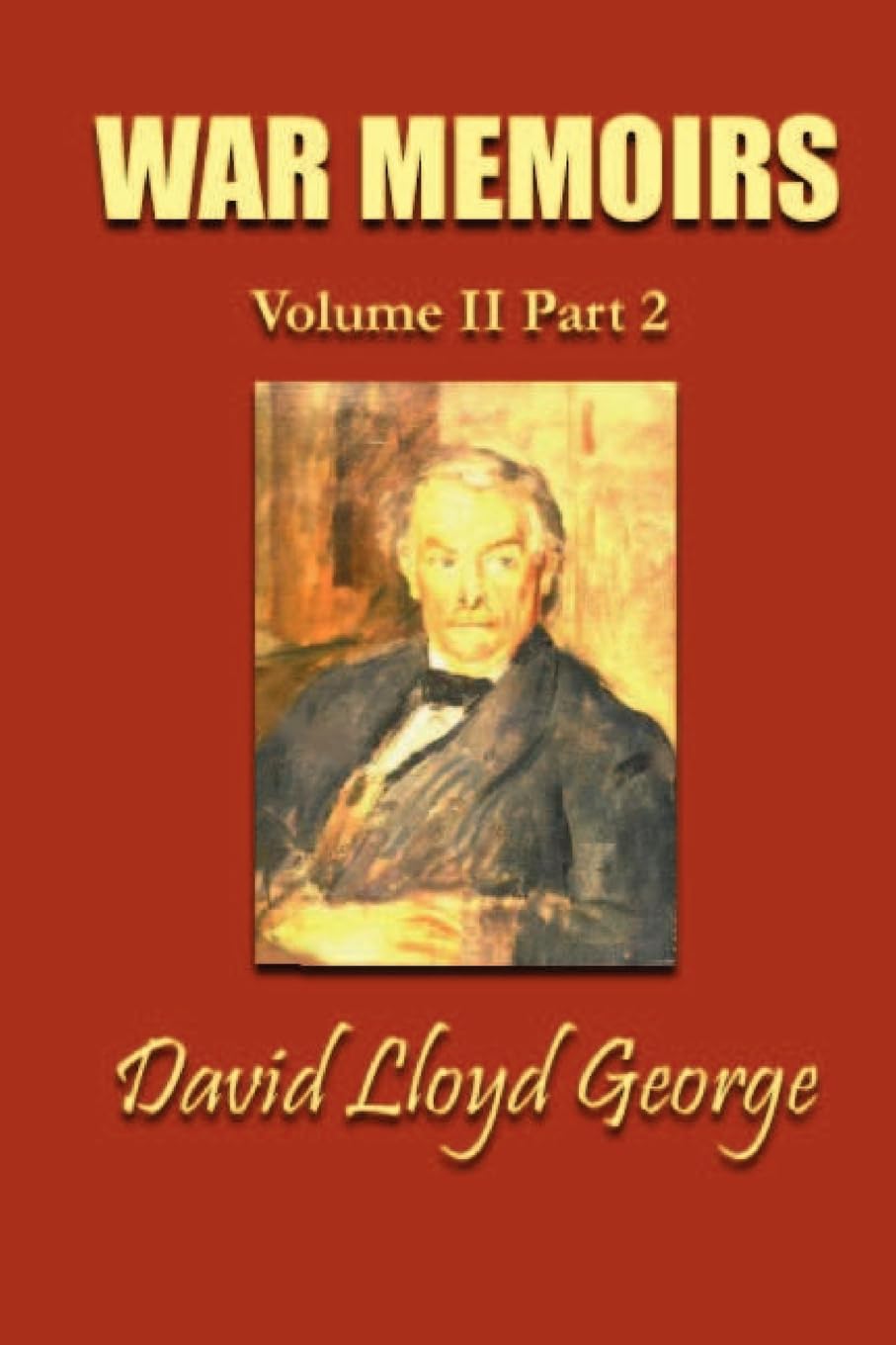 War Memoirs, Volume II Part 2: 02