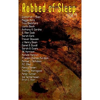 Robbed of Sleep, Vol. 4