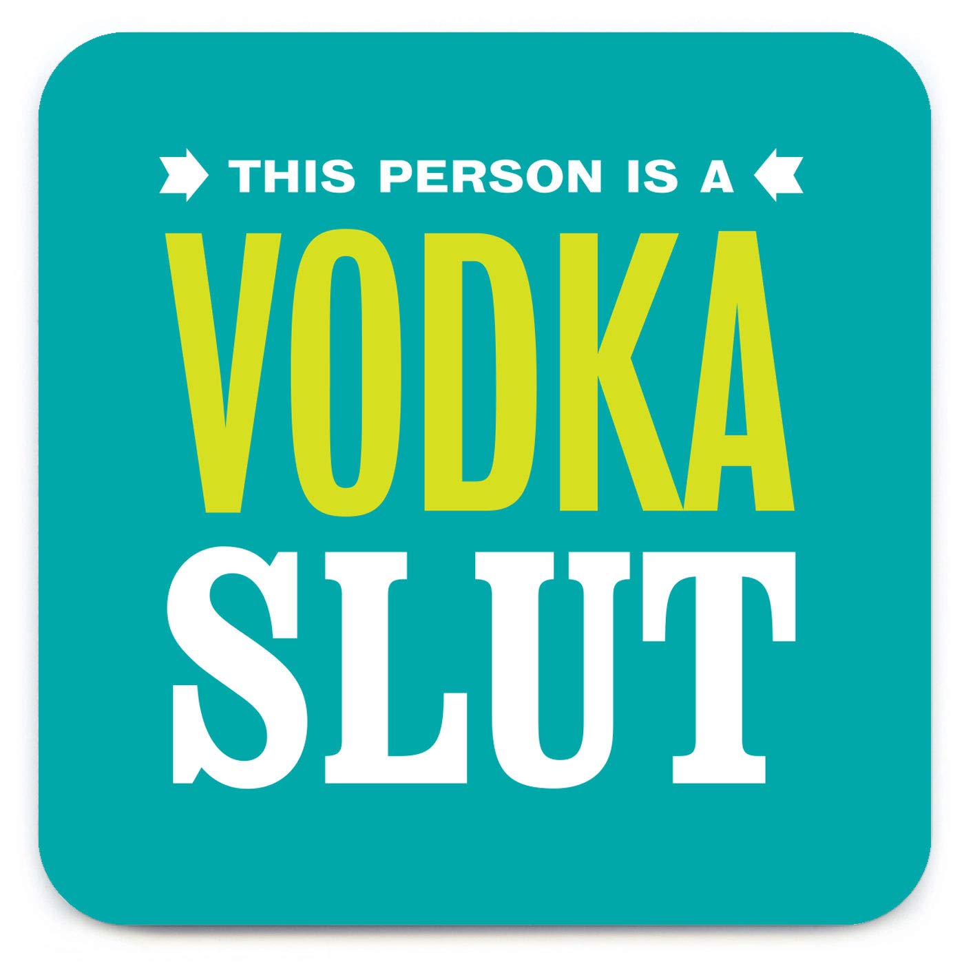 Brainbox Candy Women's Turquoise - Funny Rude 'Vodka Sl*T Coaster' - Small Gift Ideas For Him Her - Friends Birthday - Housewarming Present - New Home Gift - Funny Gifts For Men