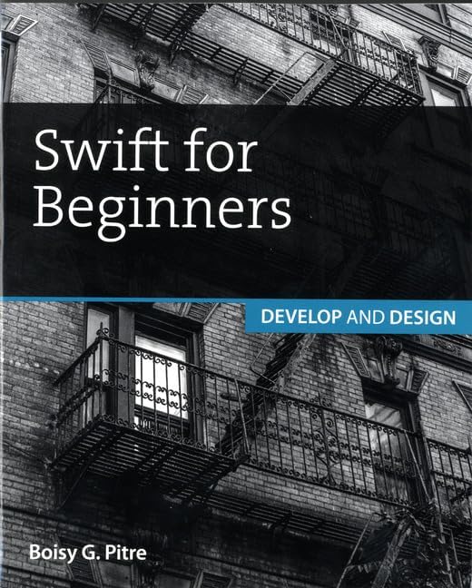 Swift for Beginners: Develop and Design
