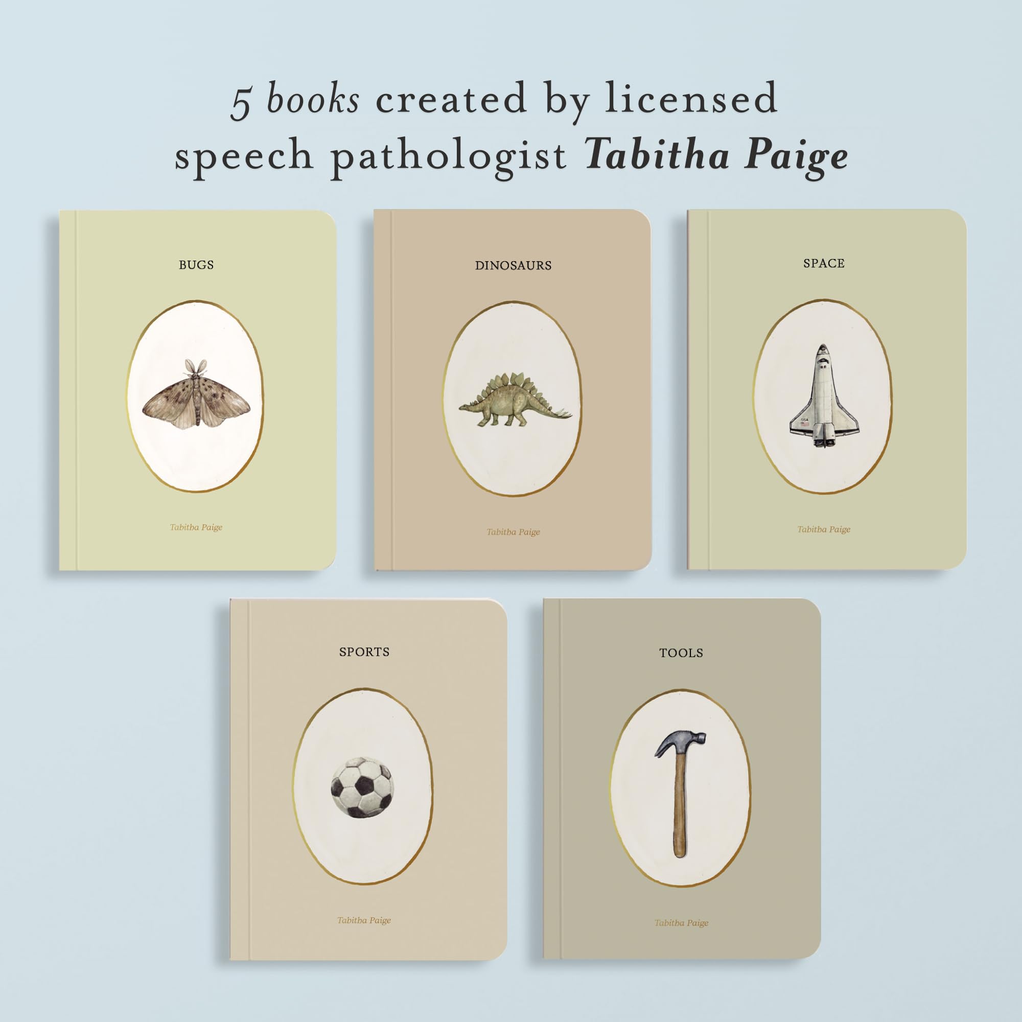 Our Little Library Vol. 3: A Foundational Language Vocabulary Board Book Set for Babies, Including Bugs, Dino saurs, Sports, Space, and Trucks: 11 (Tabitha Paige Children's Book Series)