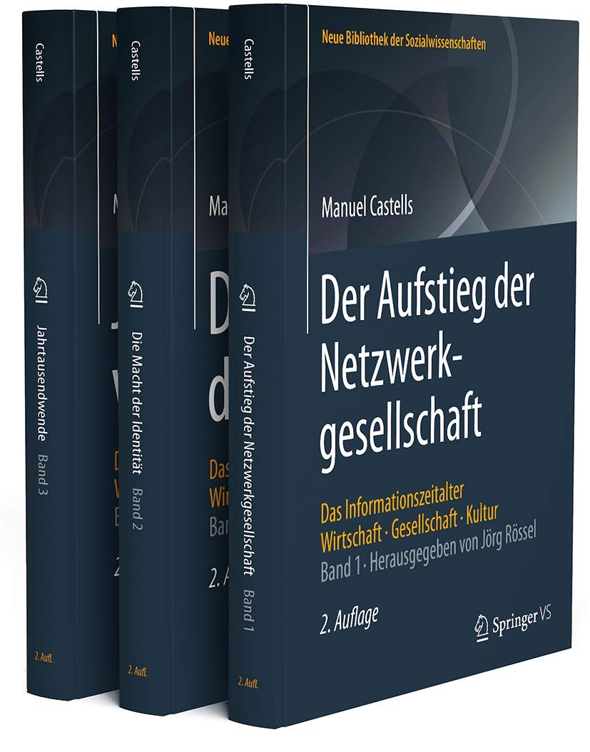 Das Informationszeitalter: Wirtschaft. Gesellschaft. Kultur. Bände 1 bis 3