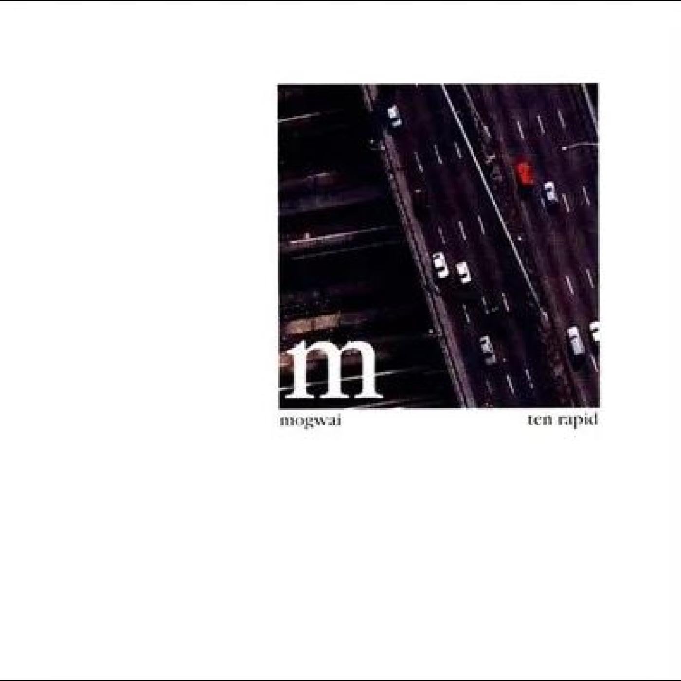 Mogwai Ten Rapid (Collected Recordings 1996-1997) LP Vinyl NEW