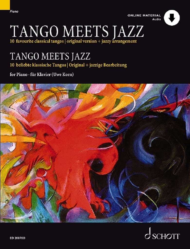 Tango Meets Jazz: 10 favourite classical tangos, original version and jazzy arrangement for Piano Book/Online Audio
