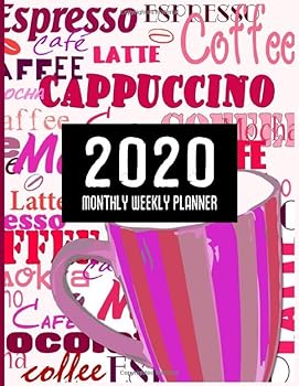 2020 Monthly Weekly Planner : 1 Year Monthly Weekly Planner 2020 Calendar Views Calendar Agenda with Motivational Quotes Inside (Coffee Gifts)