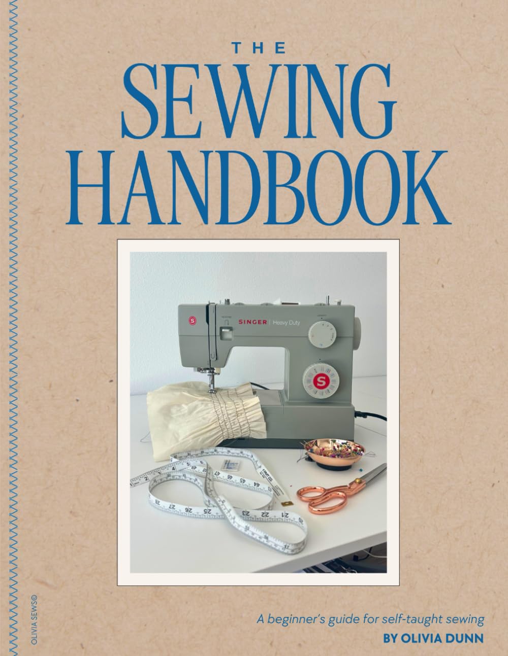 The Sewing Handbook: A beginner’s guide for self-taught sewing