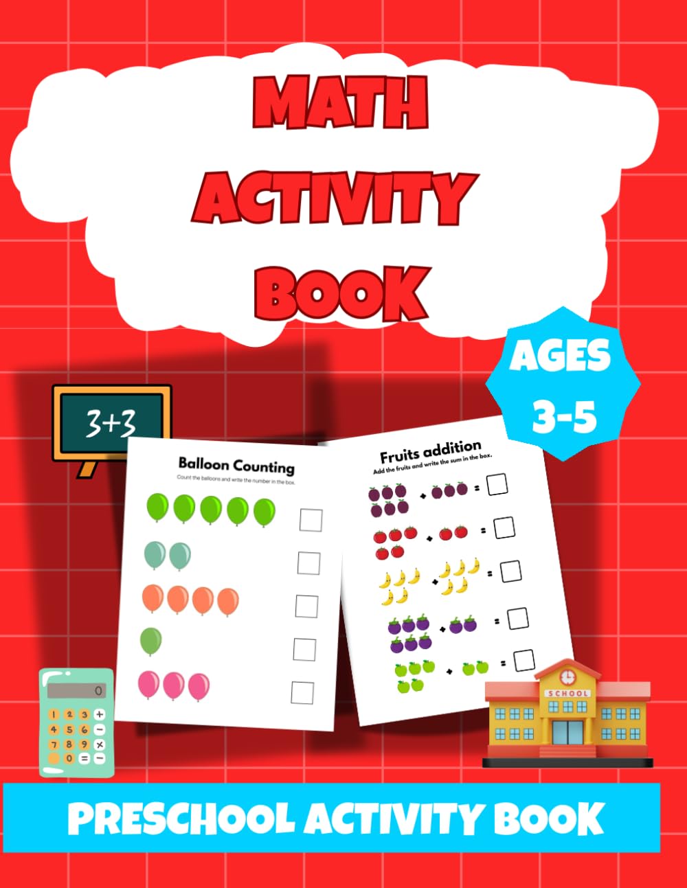 Math Activity Book: Workbook for Kids, Preschool Activity Book, Learning & Activities for Ages 3-5, Learn to write