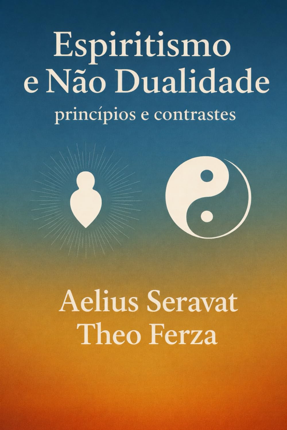 Espiritismo e Não Dualidade – princípios e contrastes