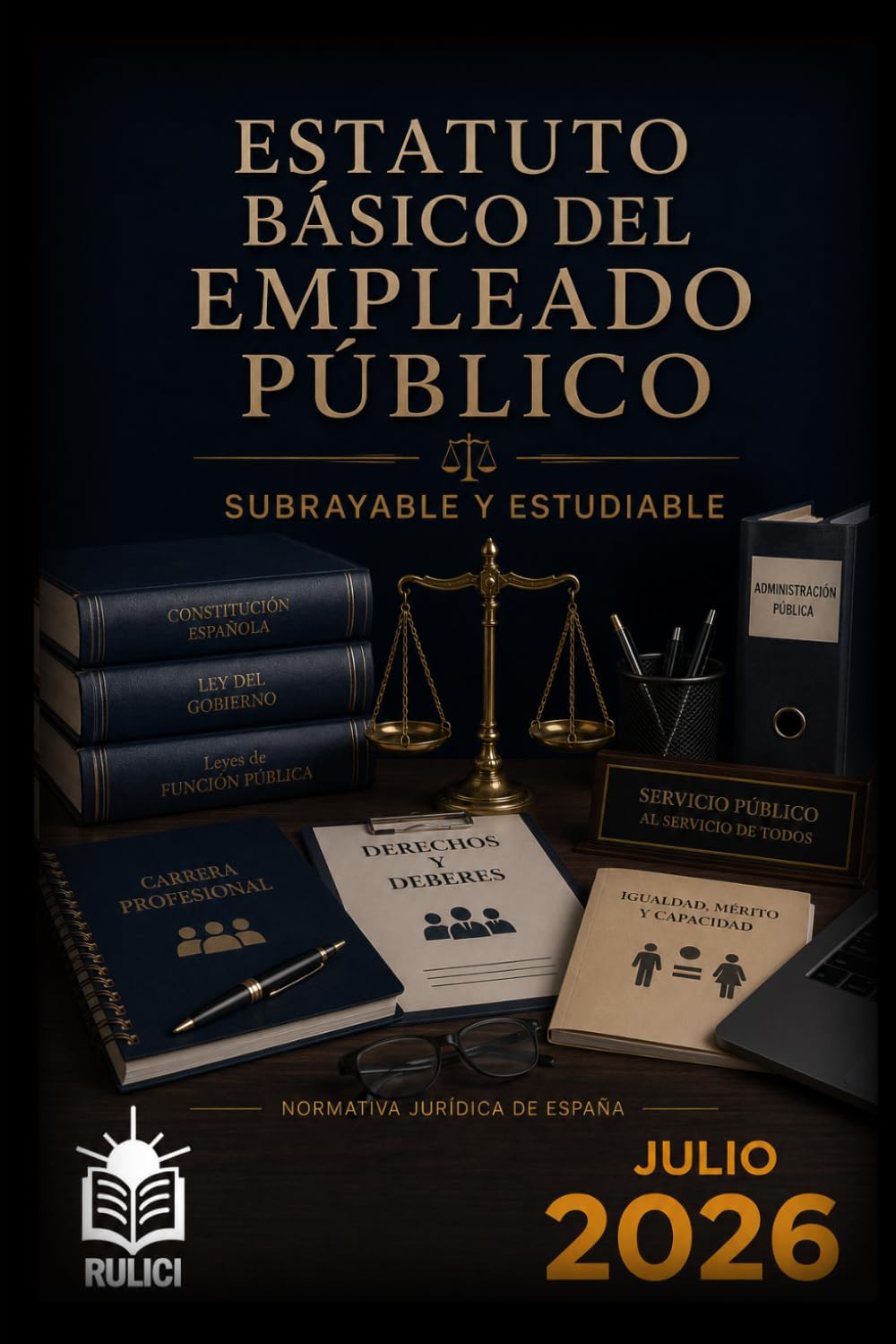 Estatuto Básico del Empleado Público: Subrayable y Estudiable. Edición actualizada, clara y estudiable para oposiciones, estudiantes de Derecho y empleados públicos