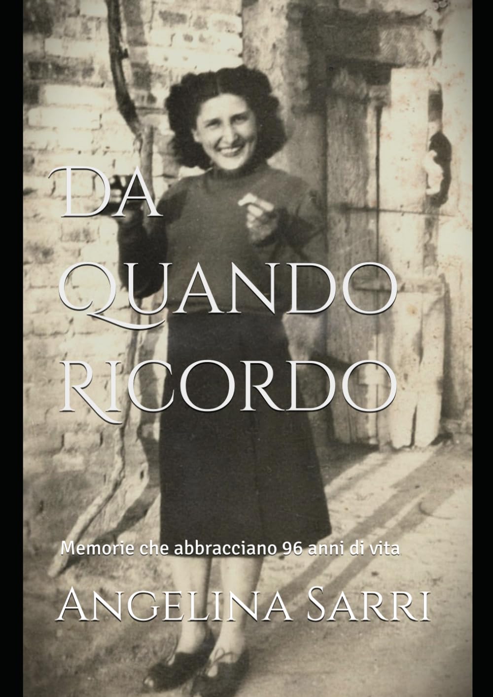 Da Quando Ricordo: Memorie che abbracciano 96 anni di vita