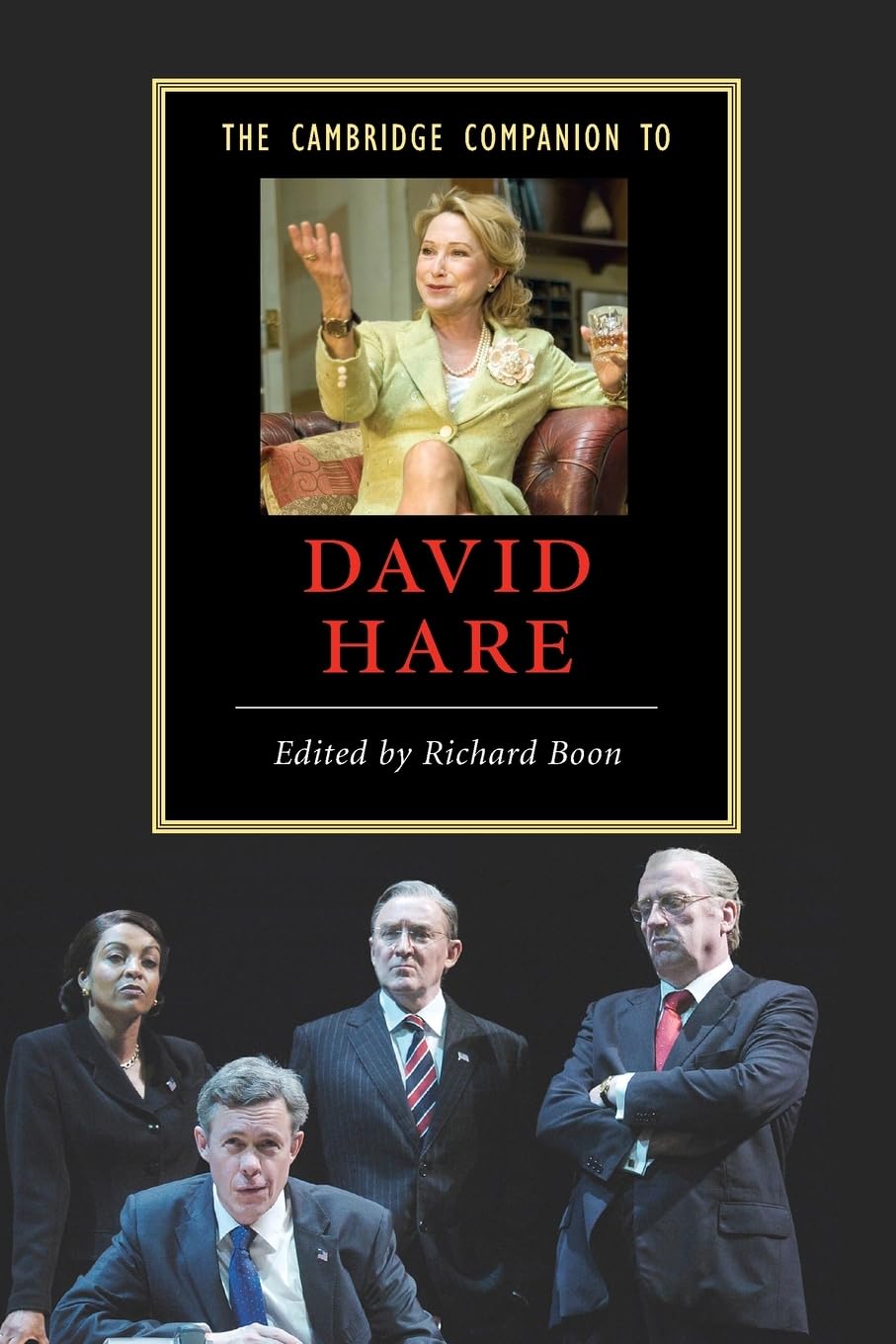 The Cambridge Companion to David Hare (Cambridge Companions to Literature)